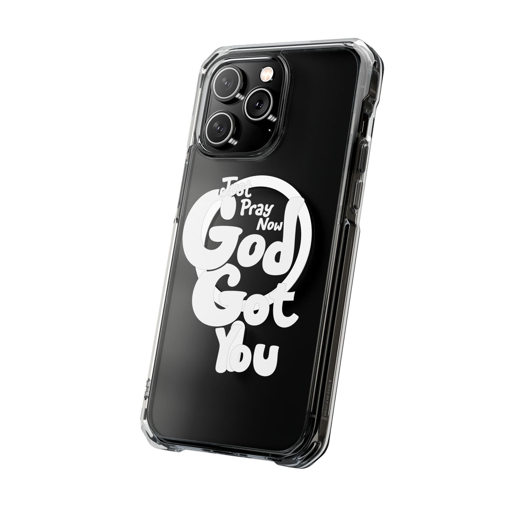 “Just Pray Now, God Got You” Clear Magnetic Impact Case