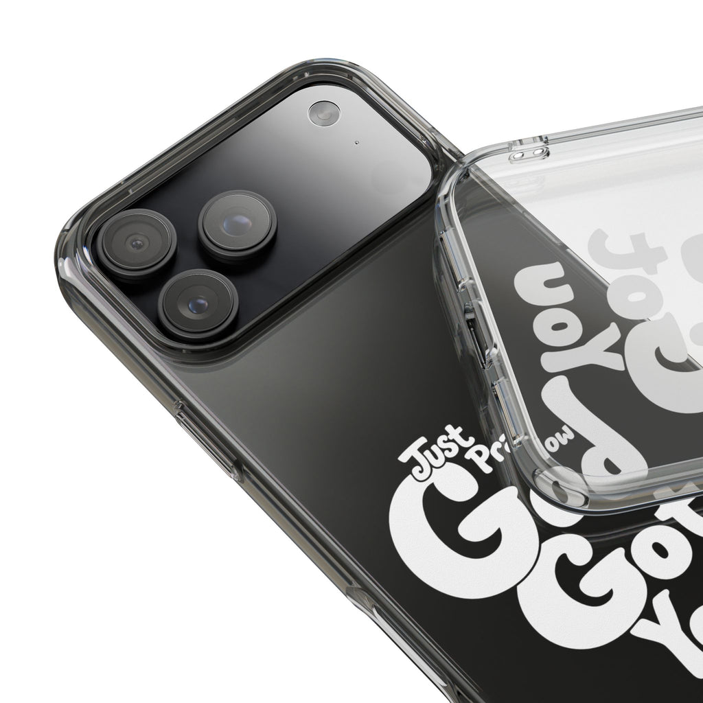Clear Impact Phone Case “Just Pray Now God Got You" Protective Cover