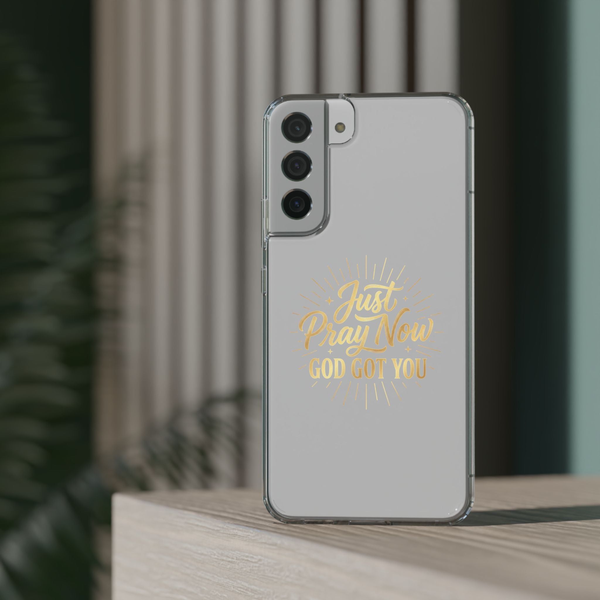 Phone Case “Just Pray Now God’s Got You" Clear Impact Resistant Case