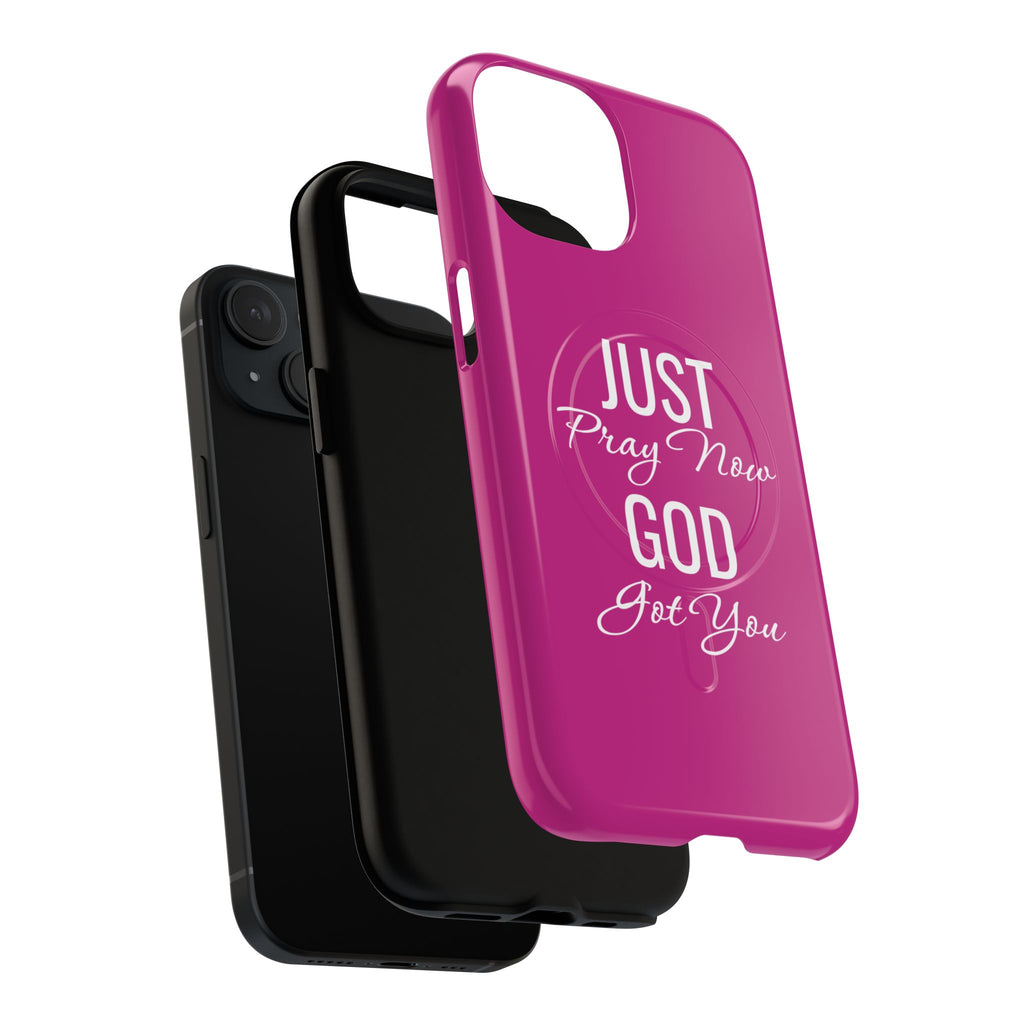 "Just Pray Now God Got You" Tough Magnetic Protective Case