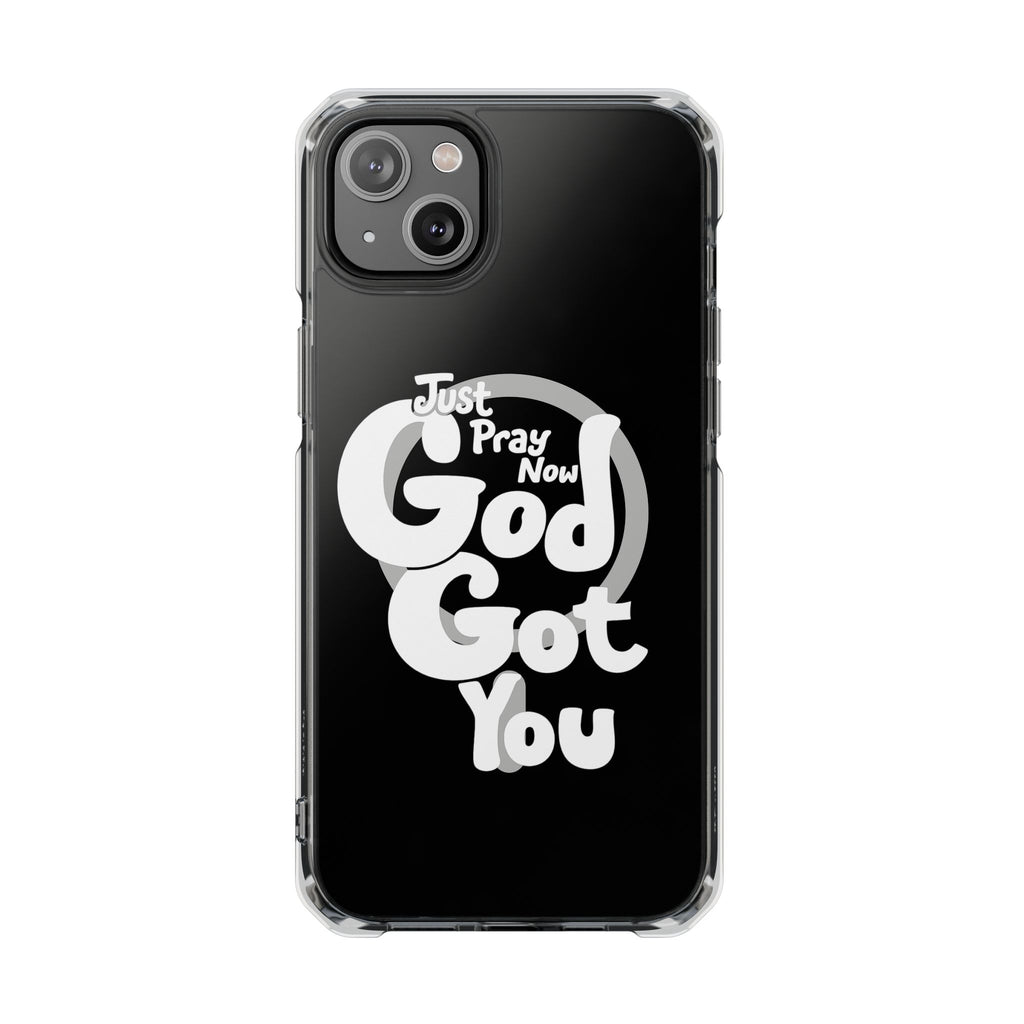 “Just Pray Now, God Got You” Clear Magnetic Impact Case