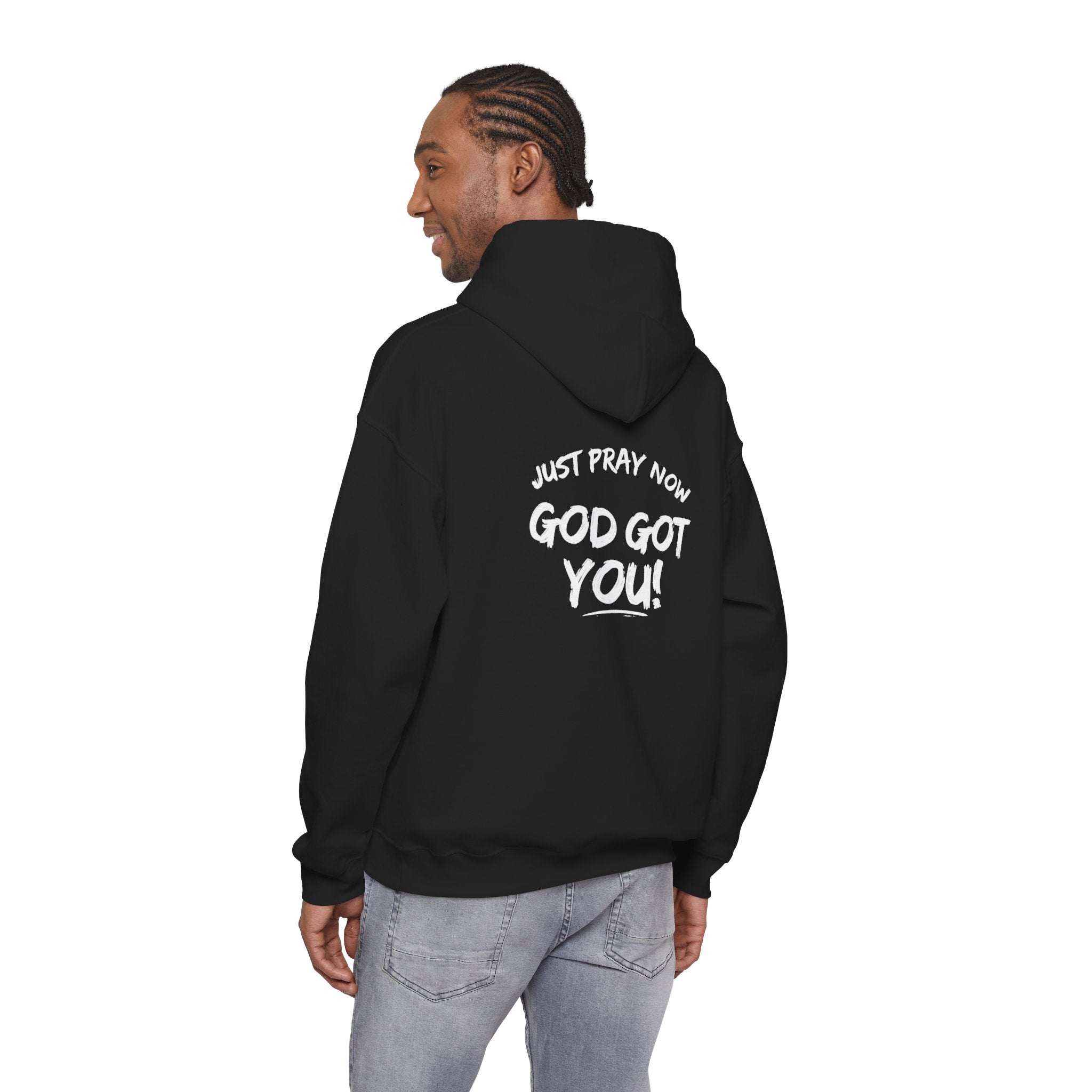 “Just Pray Now God Got You” Inspirational Hoodie ( 3 Colors )