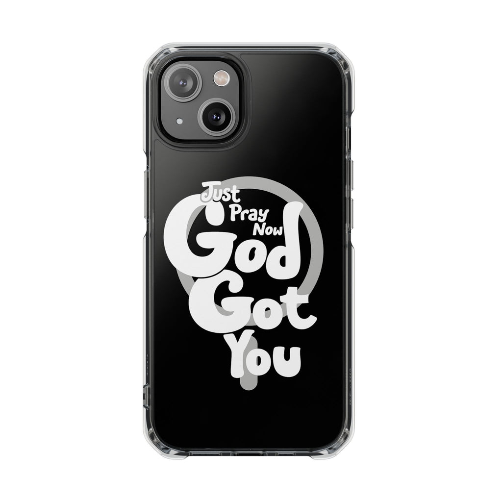 “Just Pray Now, God Got You” Clear Magnetic Impact Case