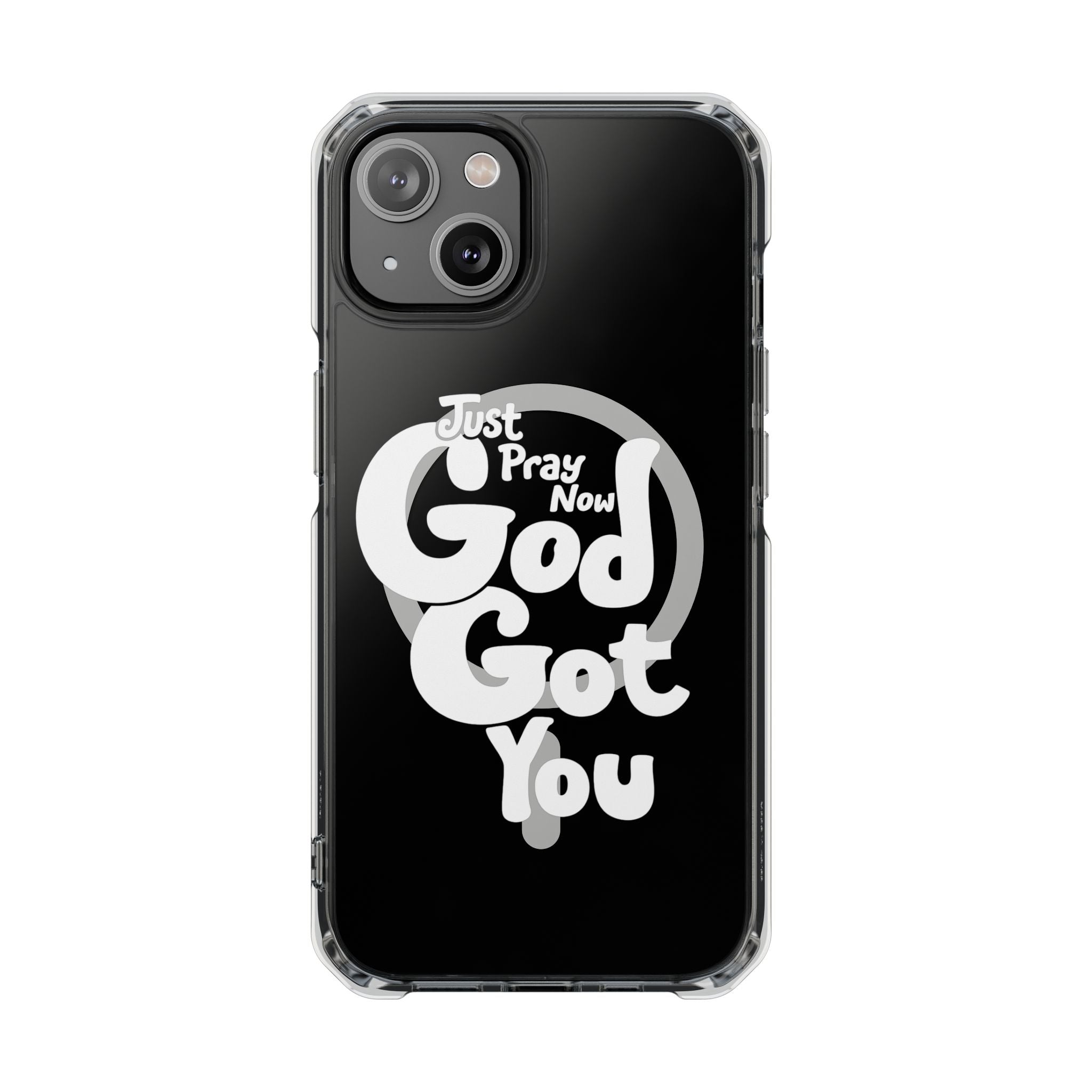 “Just Pray Now, God Got You” Clear Magnetic Impact Case