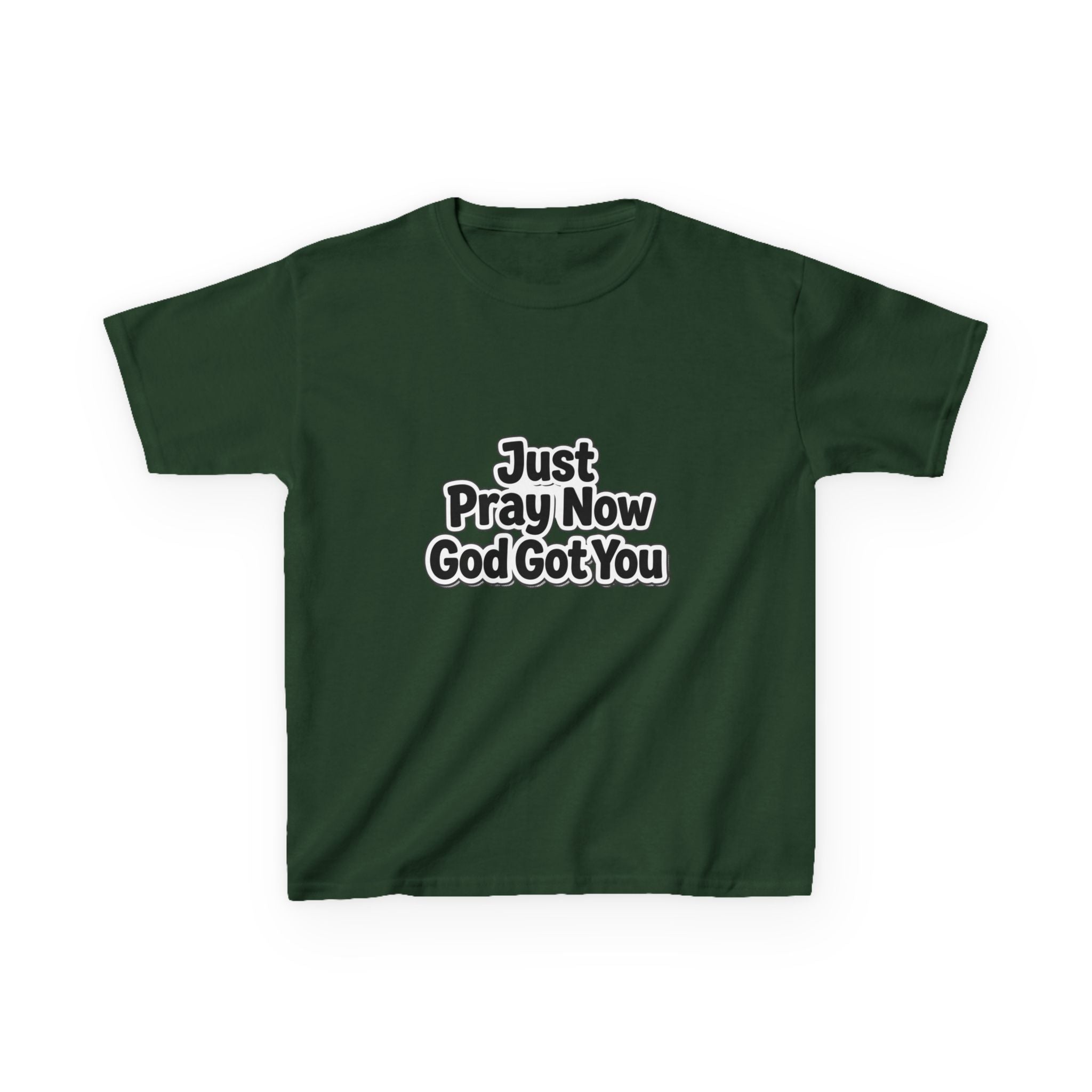 Kids Tee — "Just Pray Now God Got You" Inspirational Christian Shirt