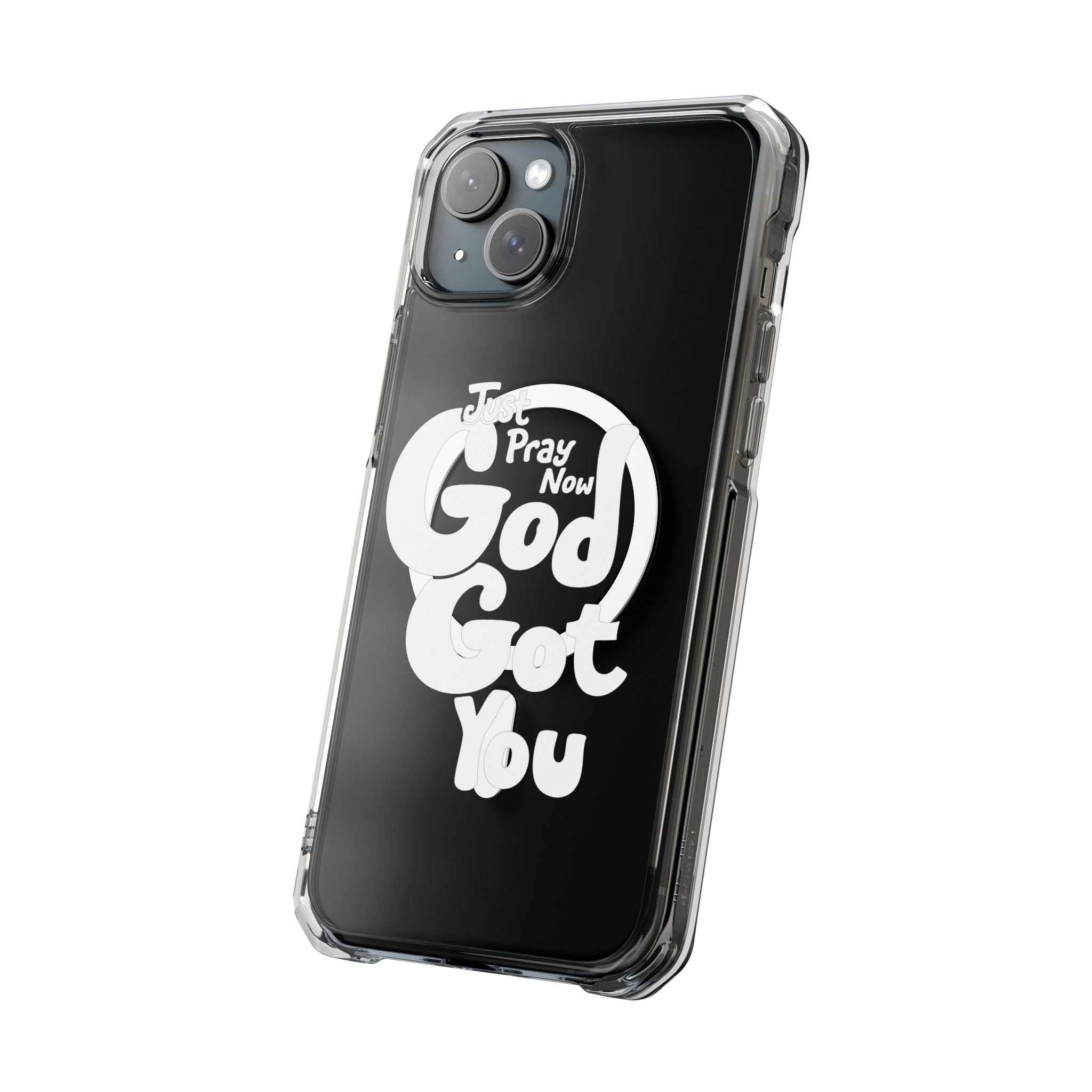 “Just Pray Now, God Got You” Clear Magnetic Impact Case