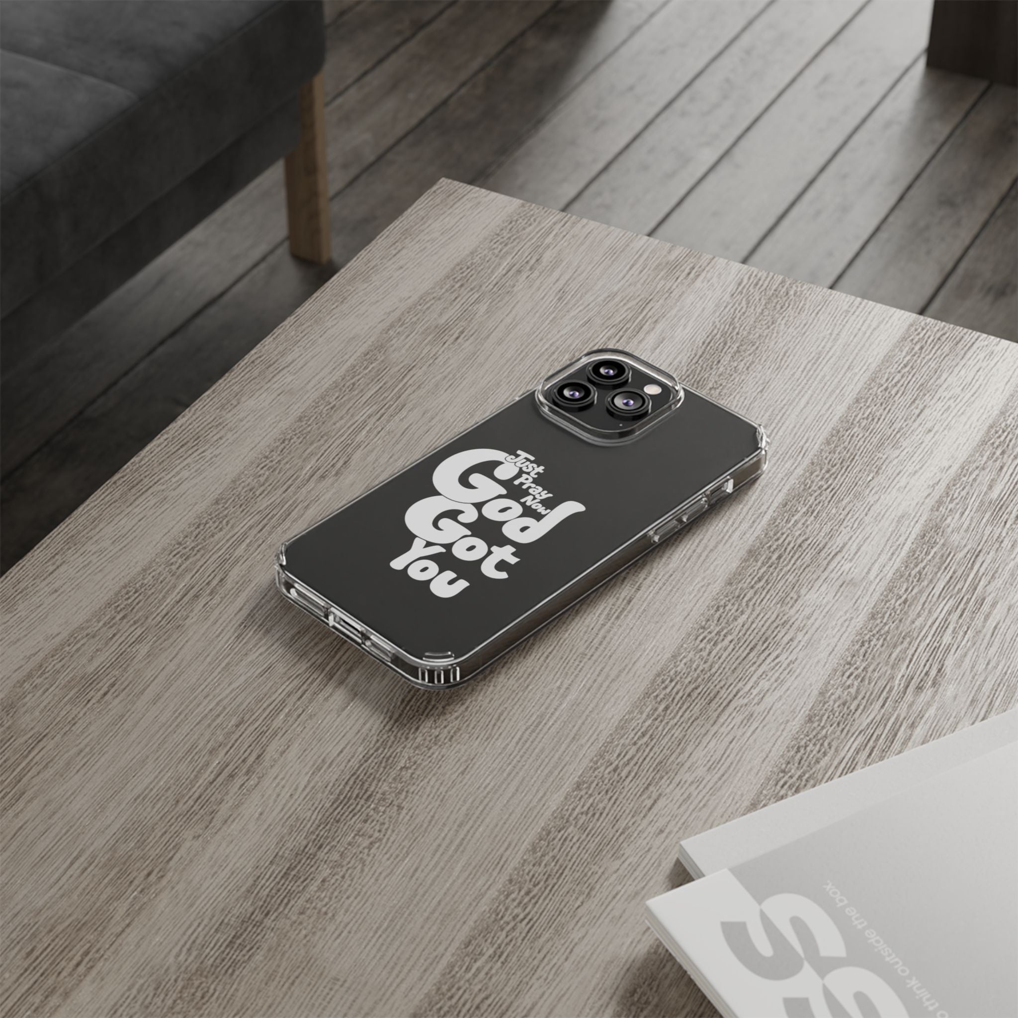 Clear Impact Phone Case “Just Pray Now God Got You" Protective Cover