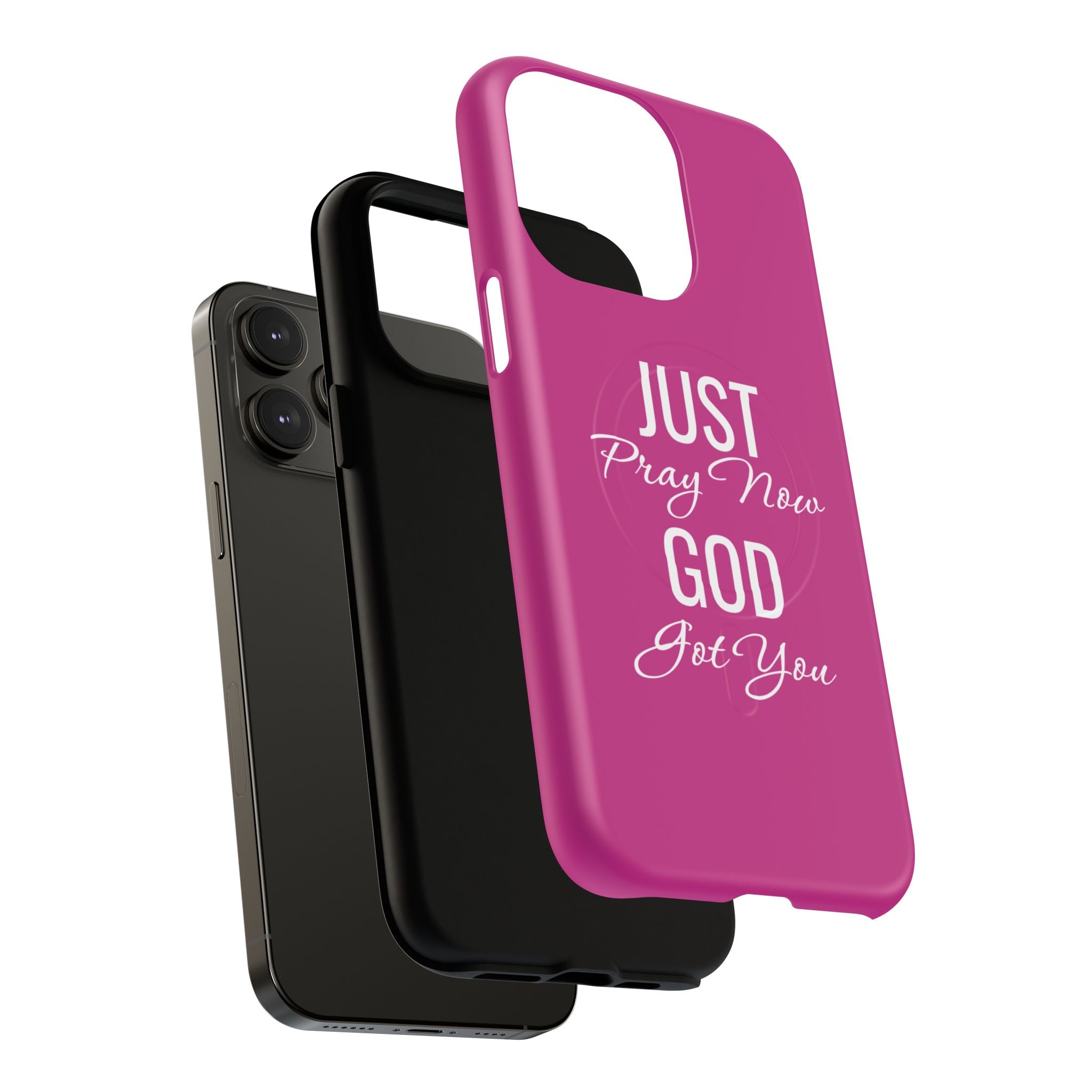 "Just Pray Now God Got You" Tough Magnetic Protective Case