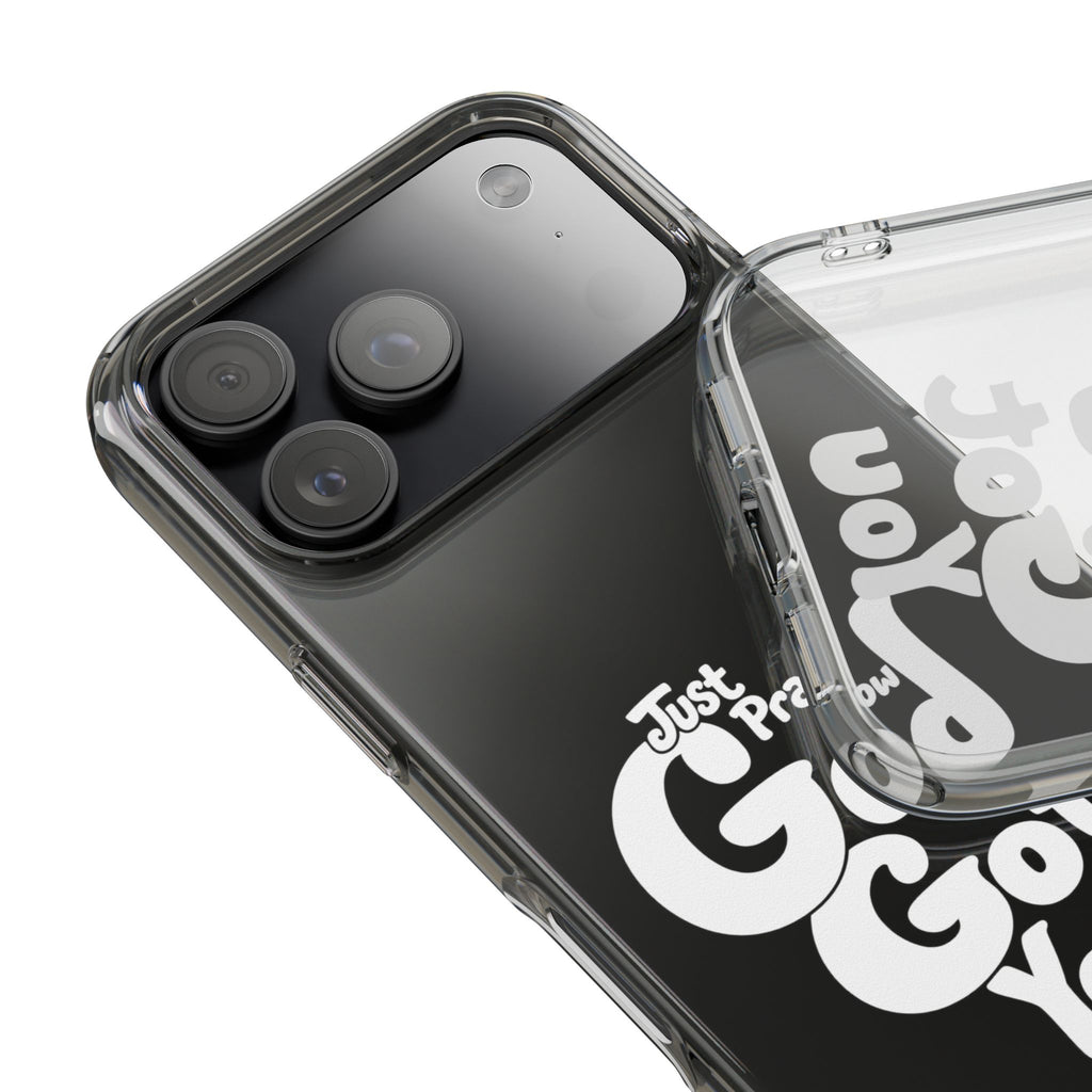 Clear Impact Phone Case “Just Pray Now God Got You" Protective Cover