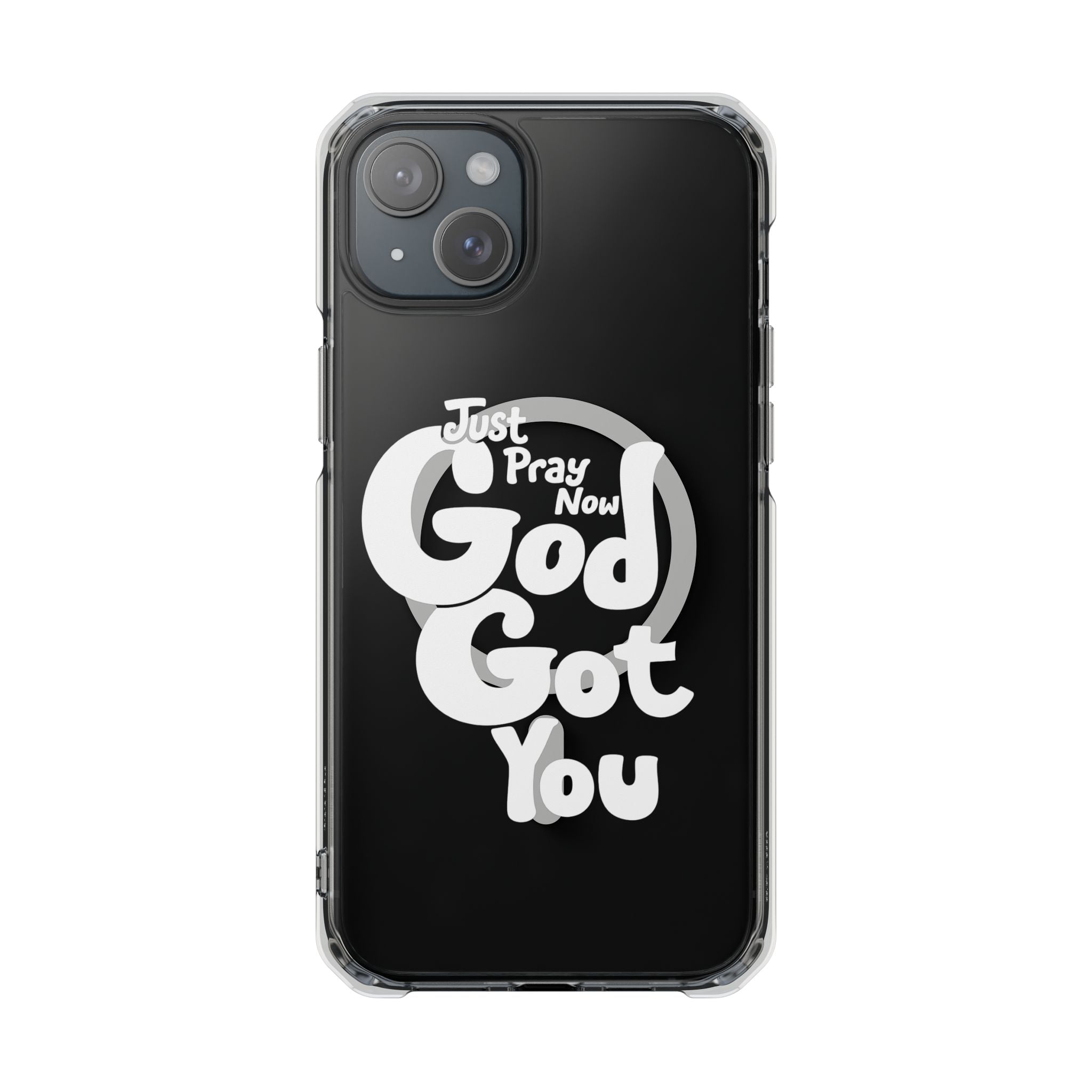 “Just Pray Now, God Got You” Clear Magnetic Impact Case