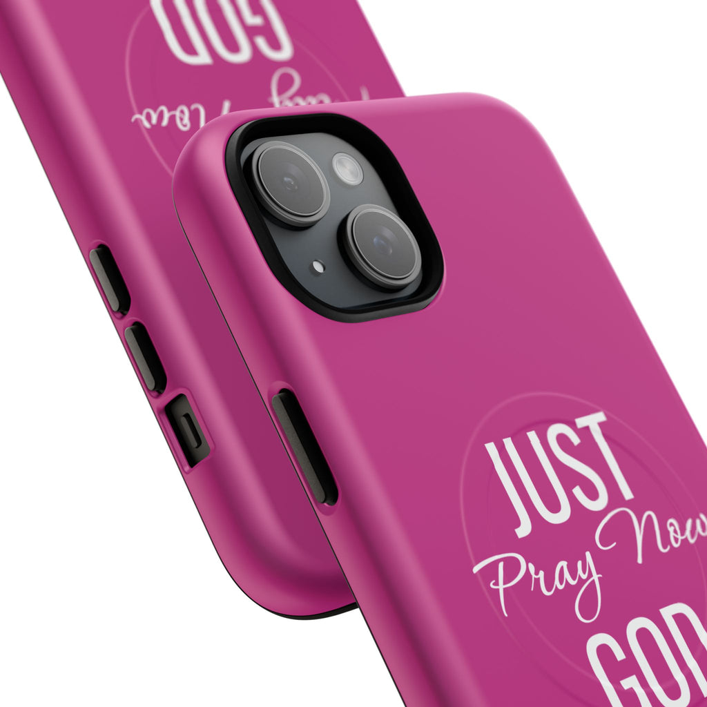 "Just Pray Now God Got You" Tough Magnetic Protective Case