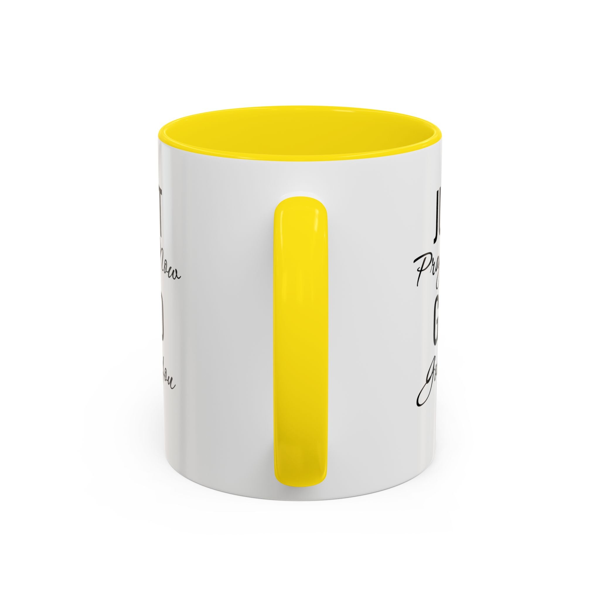 “Just Pray Now God Got You” Inspirational coffee Mug