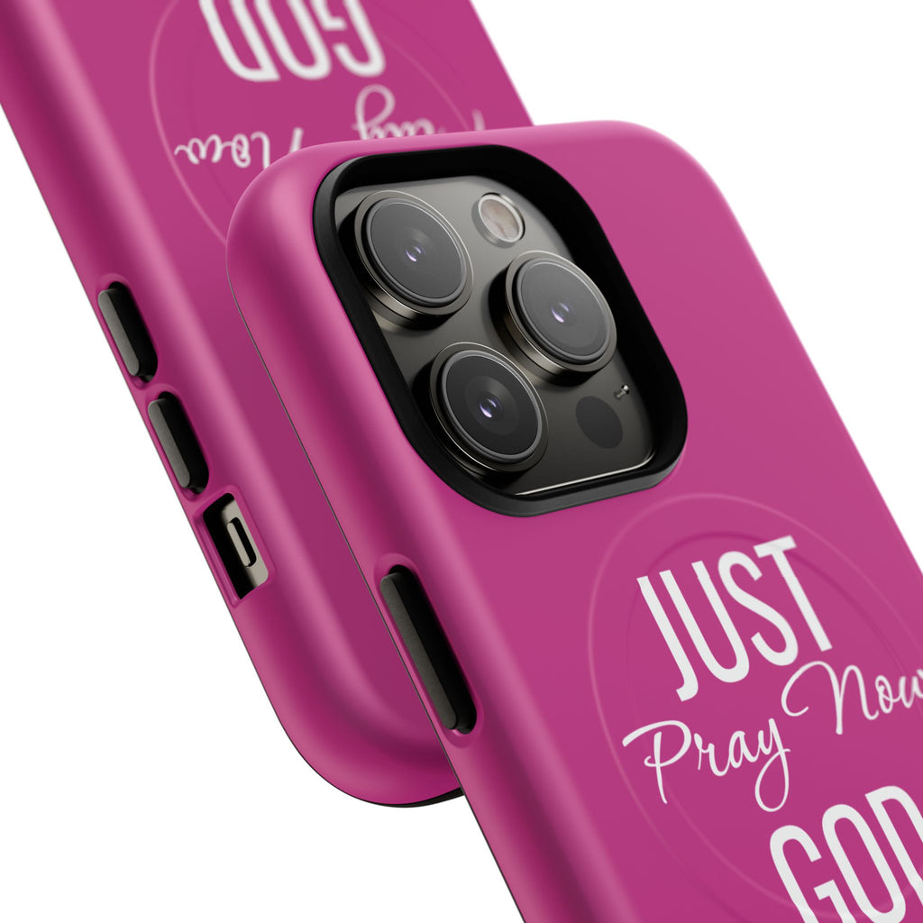 "Just Pray Now God Got You" Tough Magnetic Protective Case