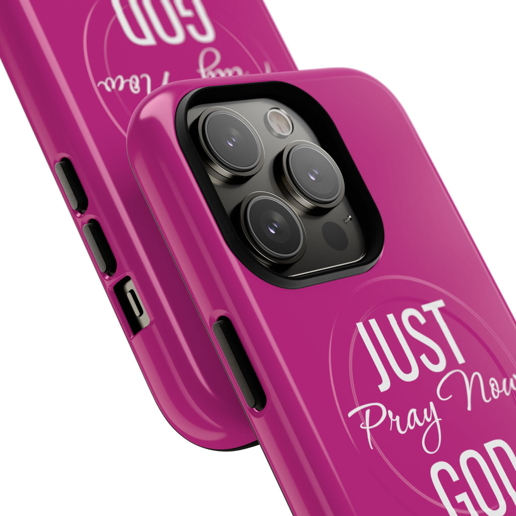 "Just Pray Now God Got You" Tough Magnetic Protective Case