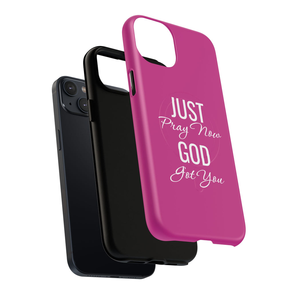 "Just Pray Now God Got You" Tough Magnetic Protective Case