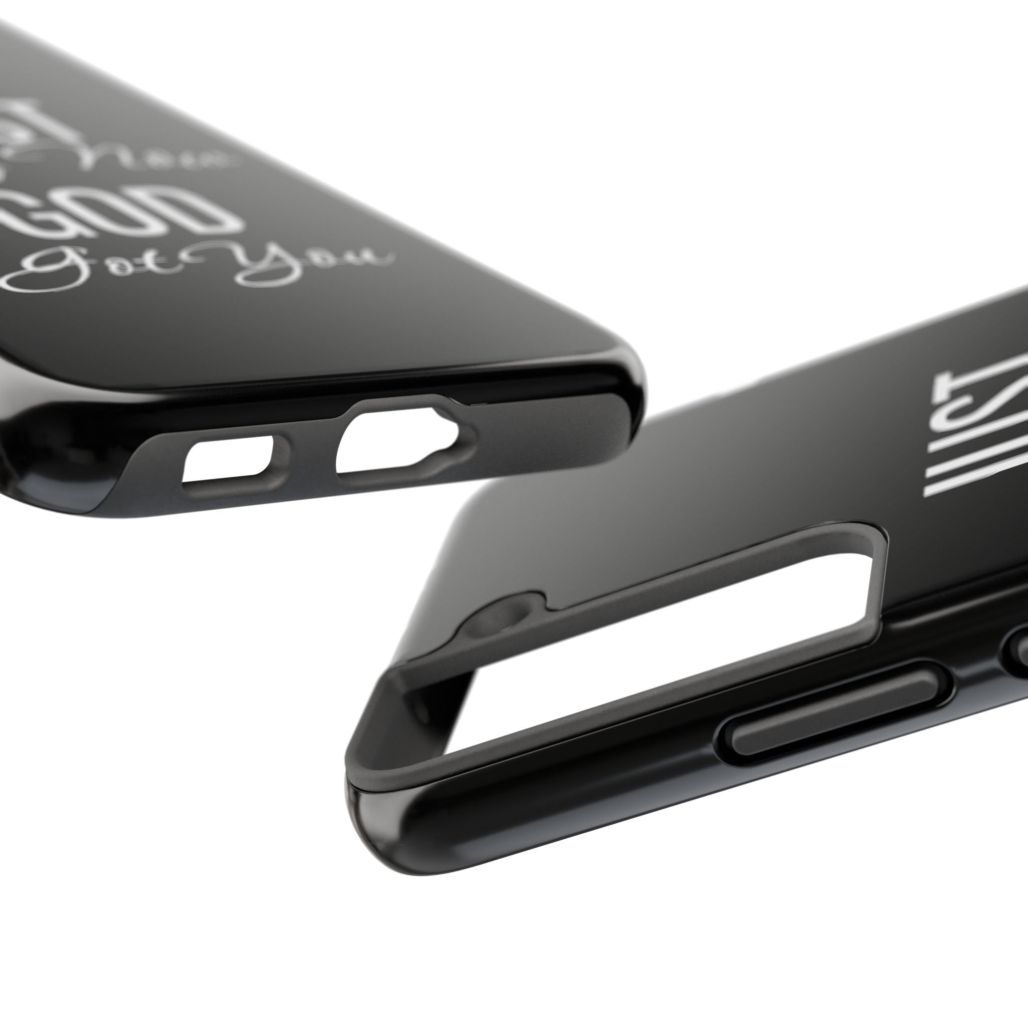 “Just Pray Now God Got You”  Tough Phone Case