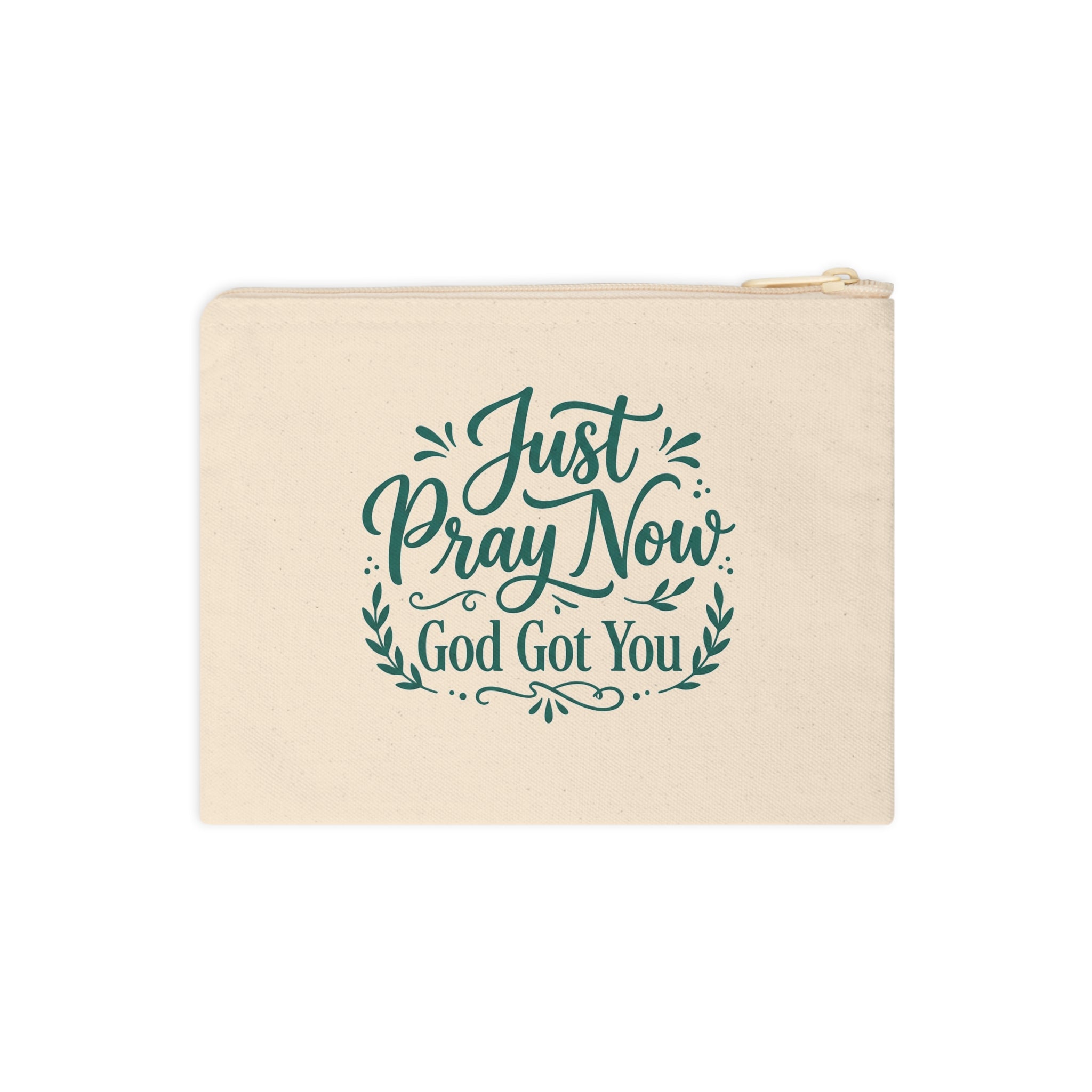 Canvas Zipper Pouch “Just Pray Now God Got You” Inspirational Accessory Pouch