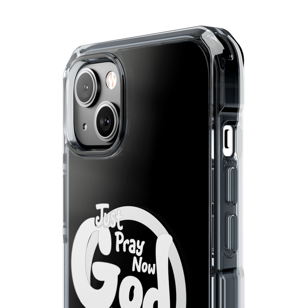 “Just Pray Now, God Got You” Clear Magnetic Impact Case