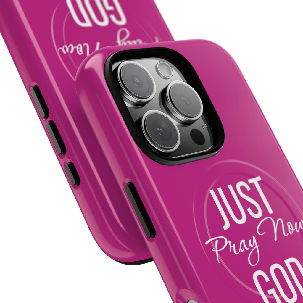 "Just Pray Now God Got You" Tough Magnetic Protective Case