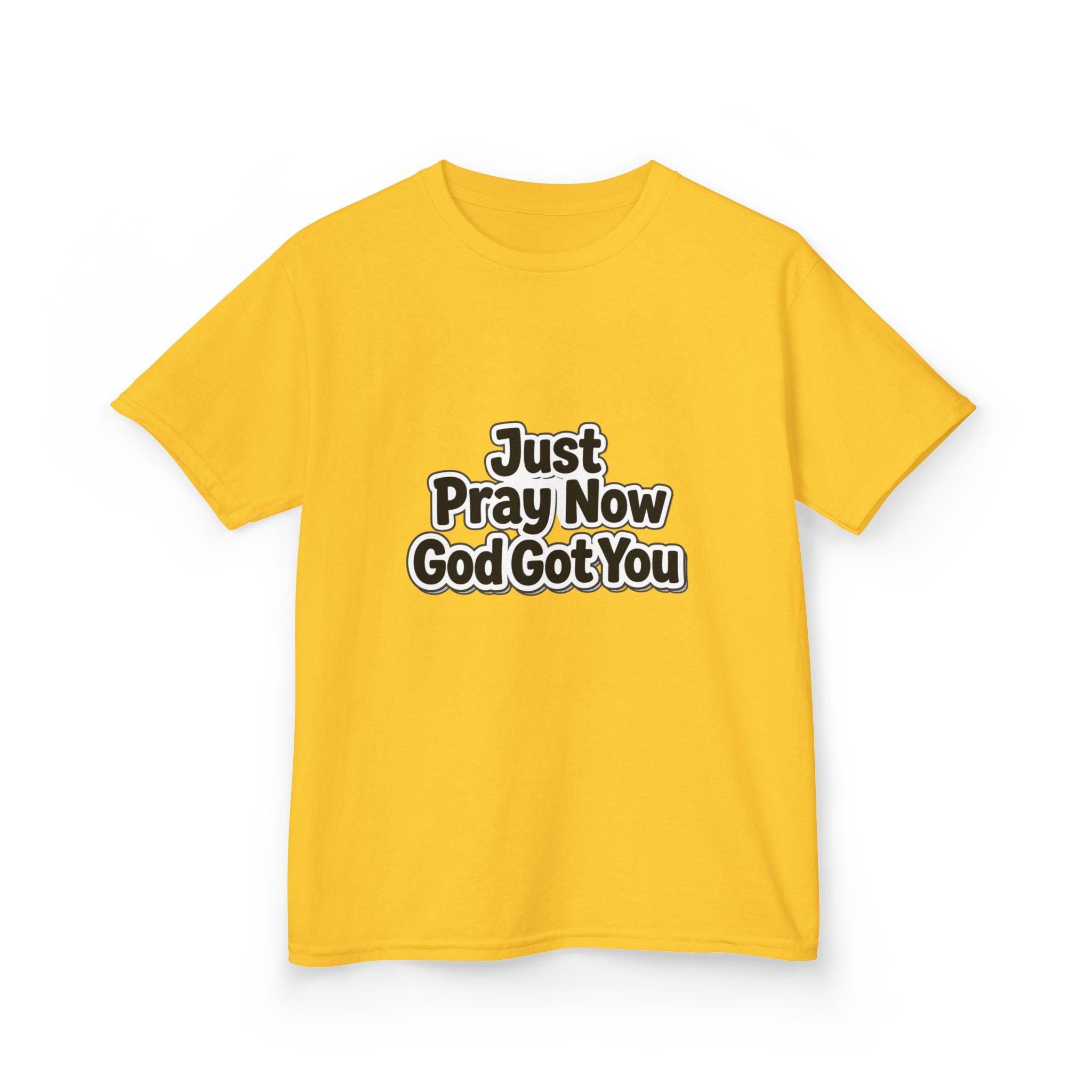 Kids Tee — "Just Pray Now God Got You" Inspirational Christian Shirt