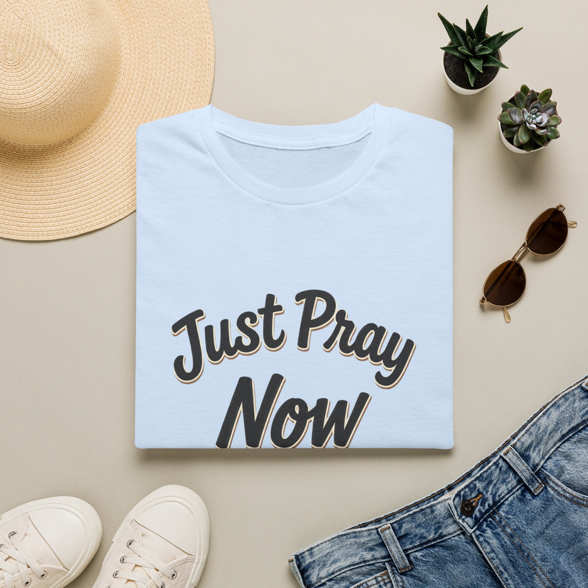 “Just Pray Now God Got You” Inspirational Christian Prayer T-Shirt