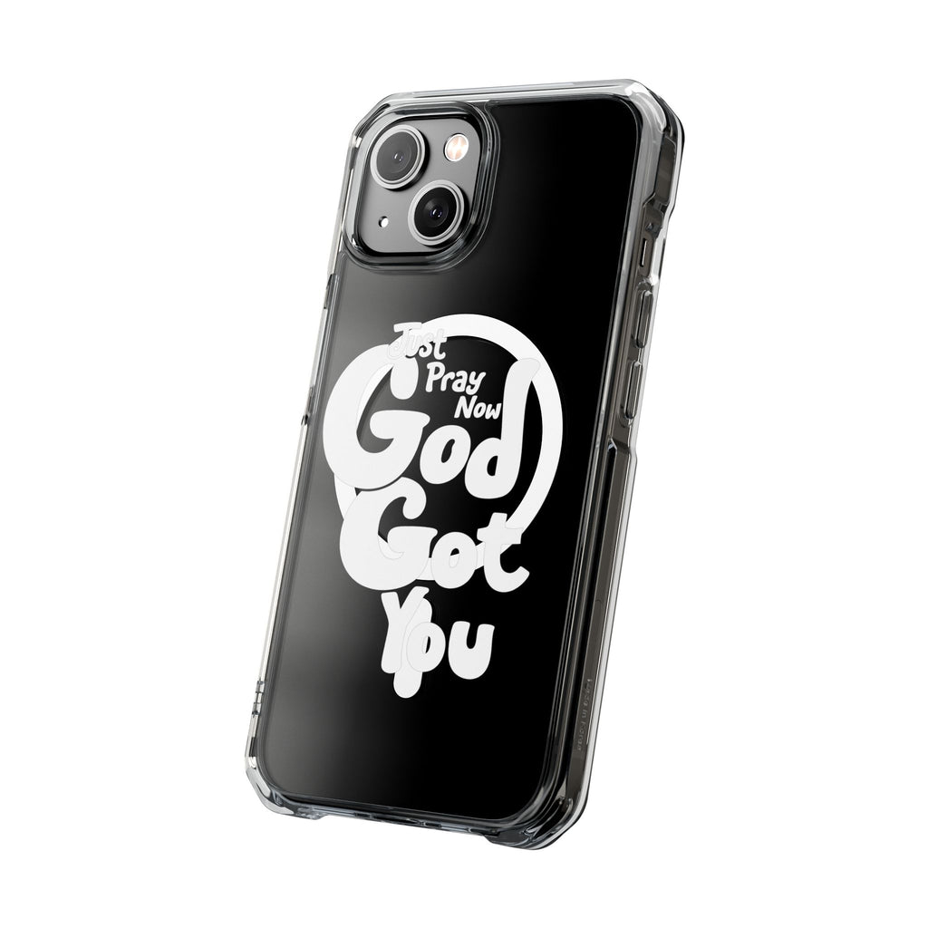 “Just Pray Now, God Got You” Clear Magnetic Impact Case