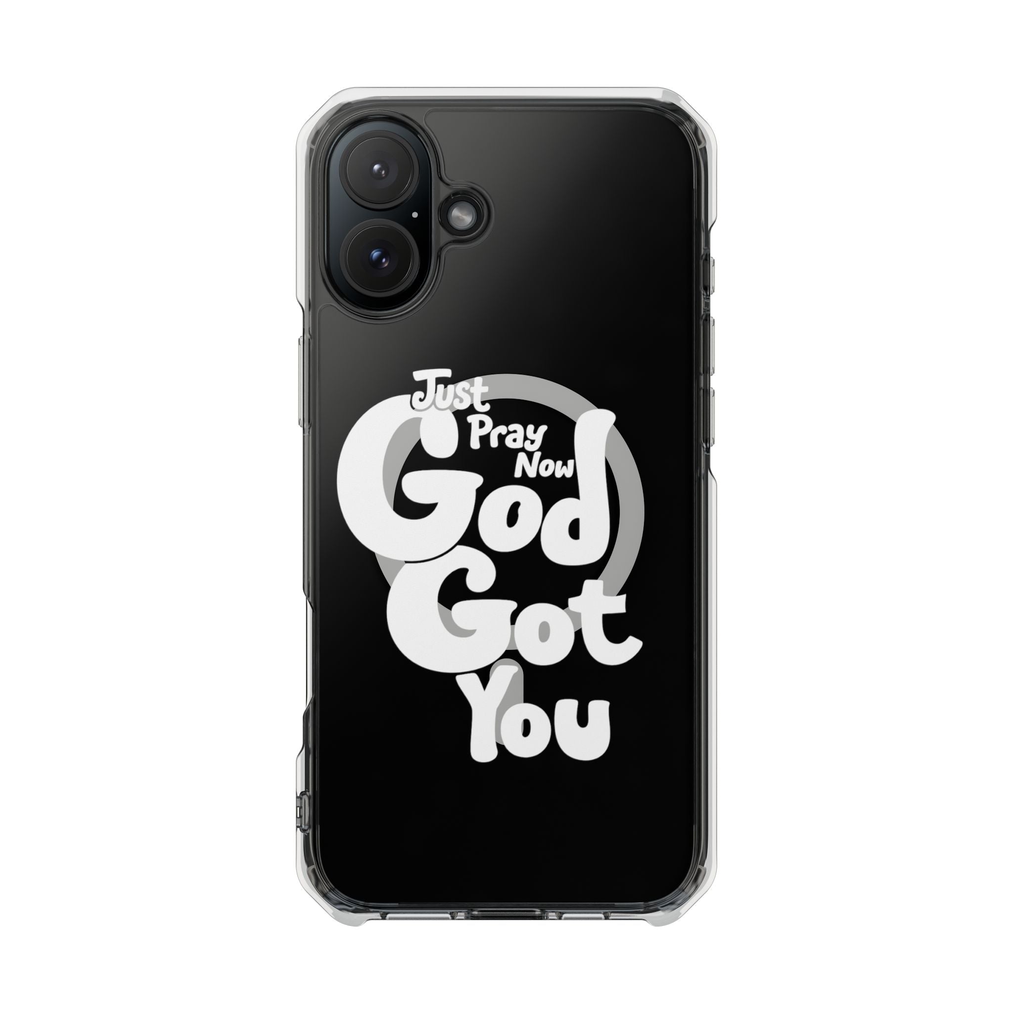 “Just Pray Now, God Got You” Clear Magnetic Impact Case