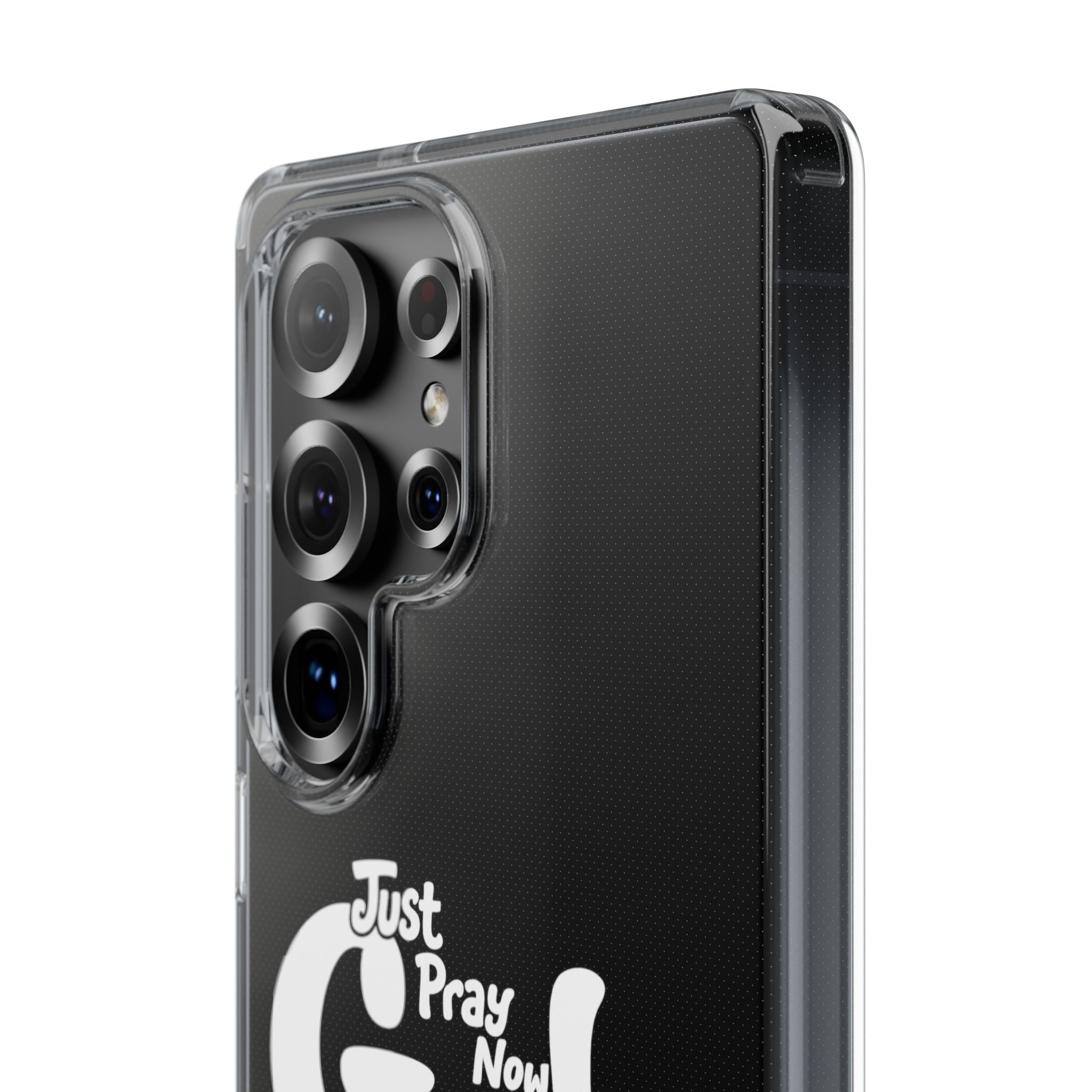 Clear Impact Phone Case “Just Pray Now God Got You" Protective Cover