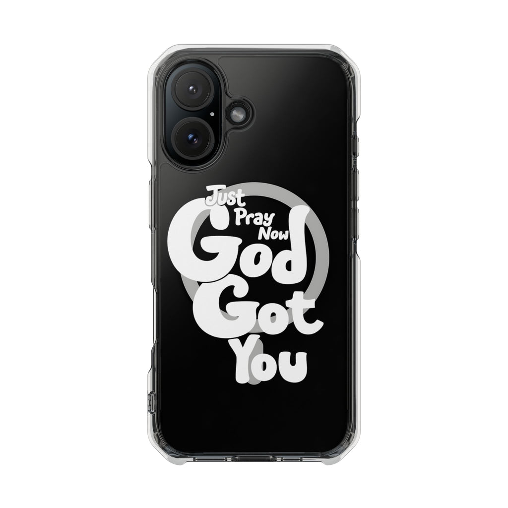 “Just Pray Now, God Got You” Clear Magnetic Impact Case