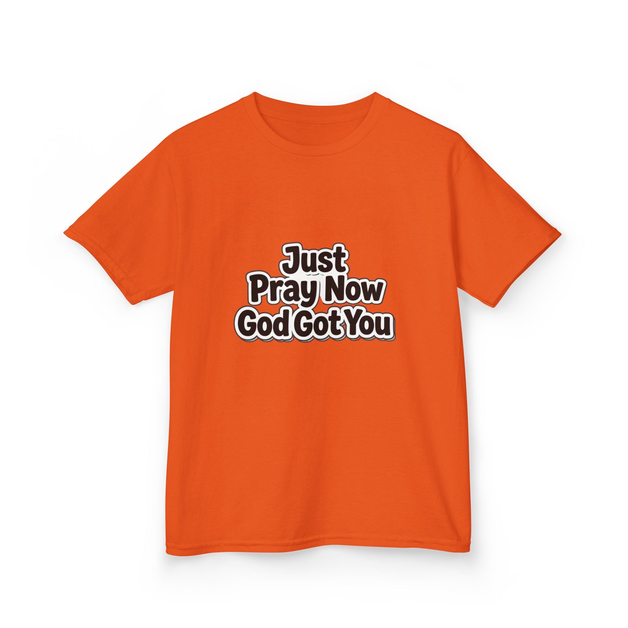Kids Tee — "Just Pray Now God Got You" Inspirational Christian Shirt
