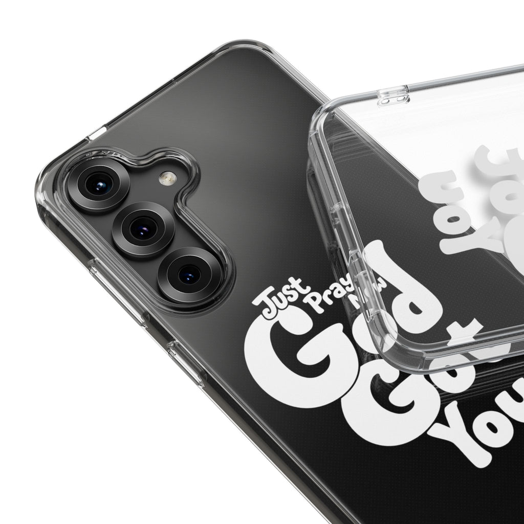 Clear Impact Phone Case “Just Pray Now God Got You" Protective Cover