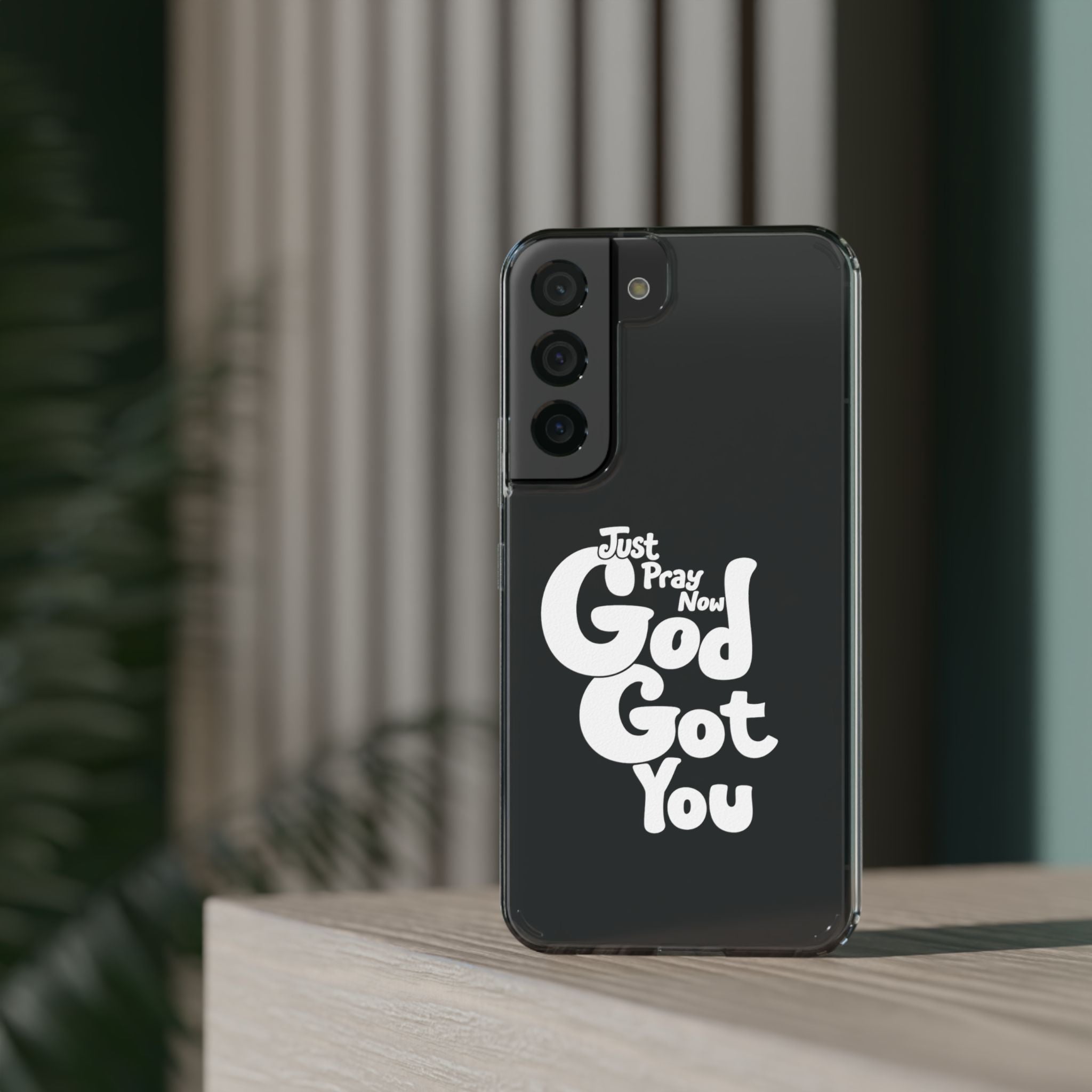 Clear Impact Phone Case “Just Pray Now God Got You" Protective Cover