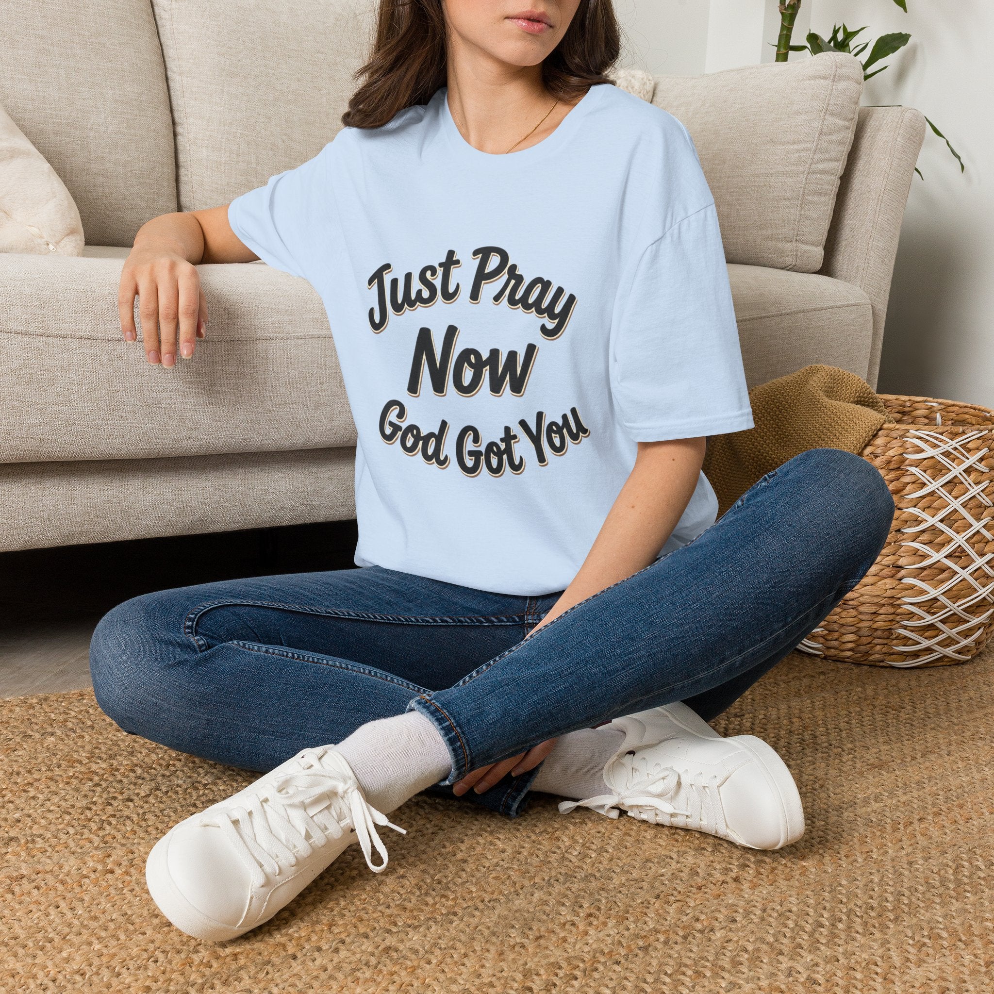 “Just Pray Now God Got You” Inspirational Christian Prayer T-Shirt