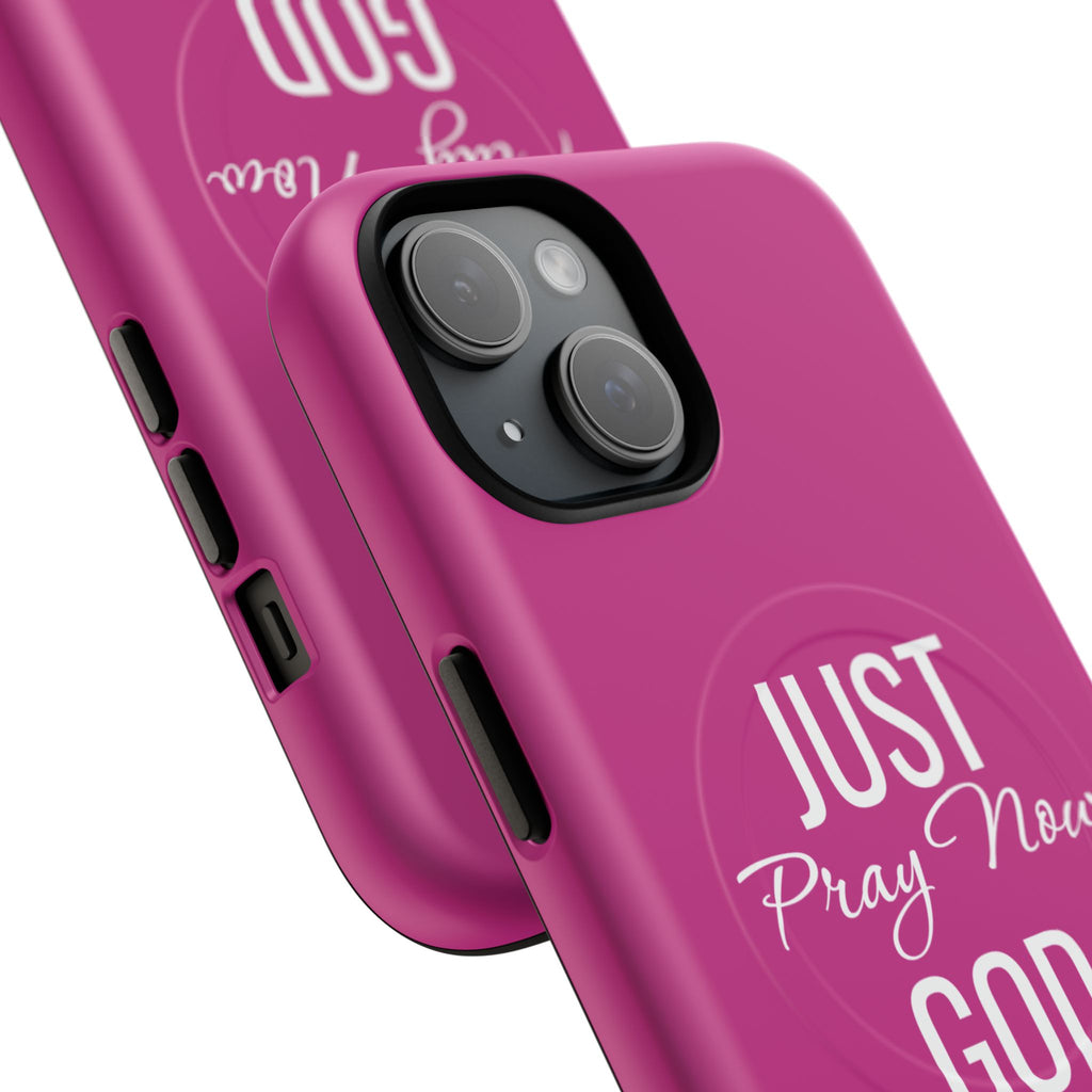 "Just Pray Now God Got You" Tough Magnetic Protective Case
